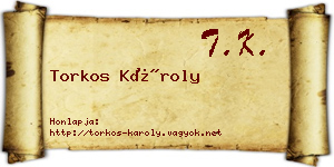 Torkos Károly névjegykártya