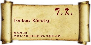 Torkos Károly névjegykártya